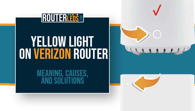 yellow light on Verizon router