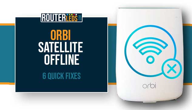 Orbi Satellite Offline