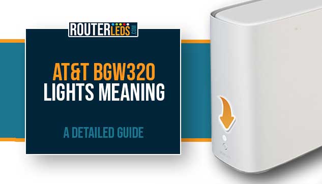 AT&T BGW320 Lights Meaning