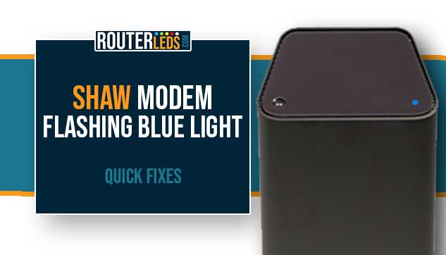 shaw modem flashing blue light