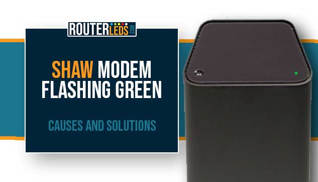 shaw modem flashing green