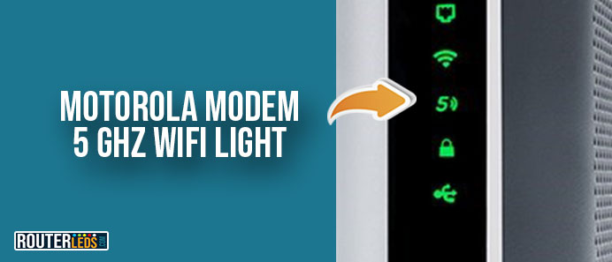 Motorola Modem 5 GHz WiFi Light