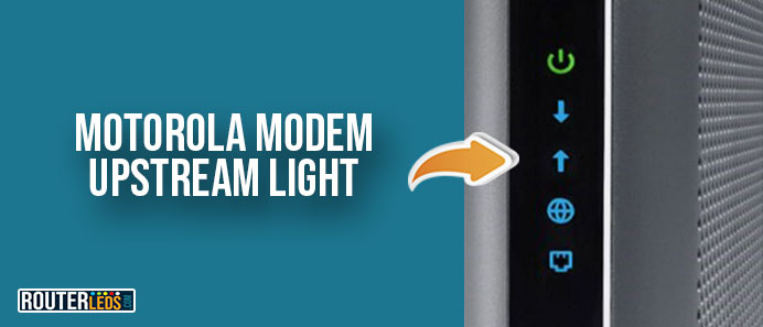Motorola modem upstream light