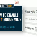 How to Enable Xfinity Bridge Mode